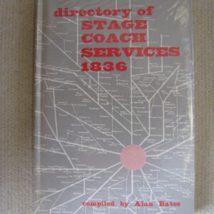 Directory of Stage Coach Services 1836 Alan Bates