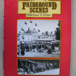 Historic Fairground Scenes Michael Ware