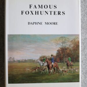 Famous Foxhunters, Daphne Moore