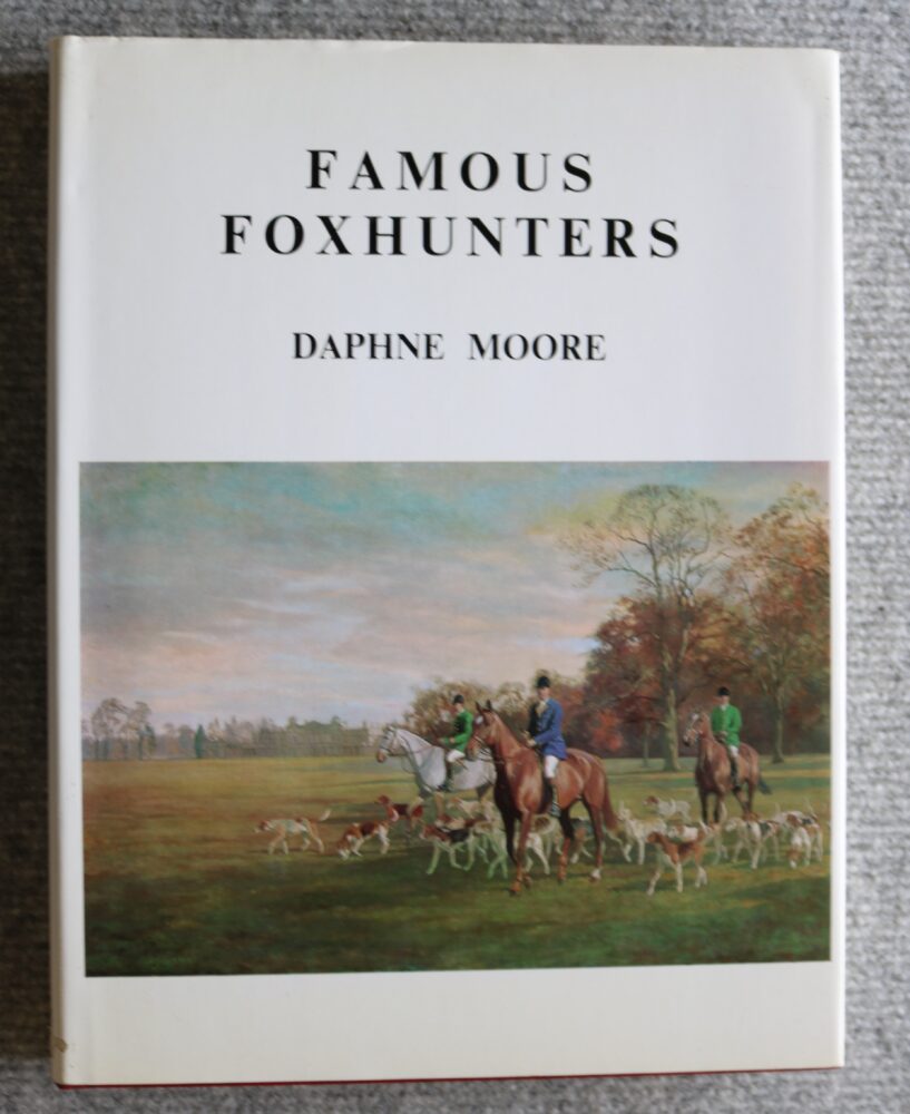 Famous Foxhunters, Daphne Moore