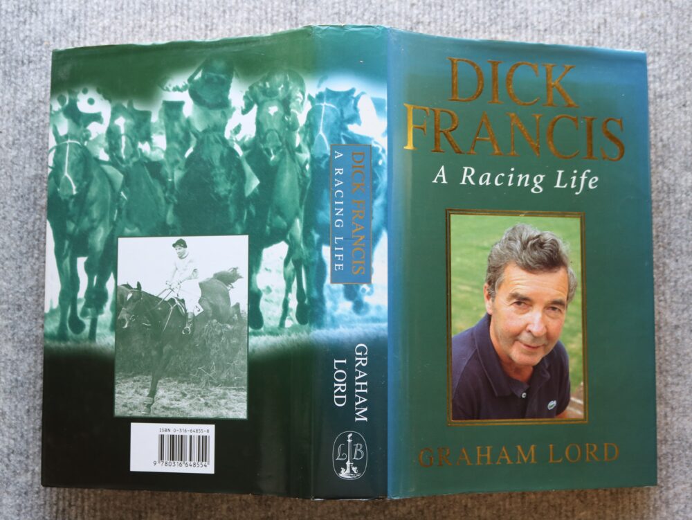 Dick Francis, biography, A Racing Life, Graham Lord - Image 2