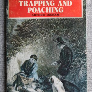 Trapping and Poaching, Arthur Ingram