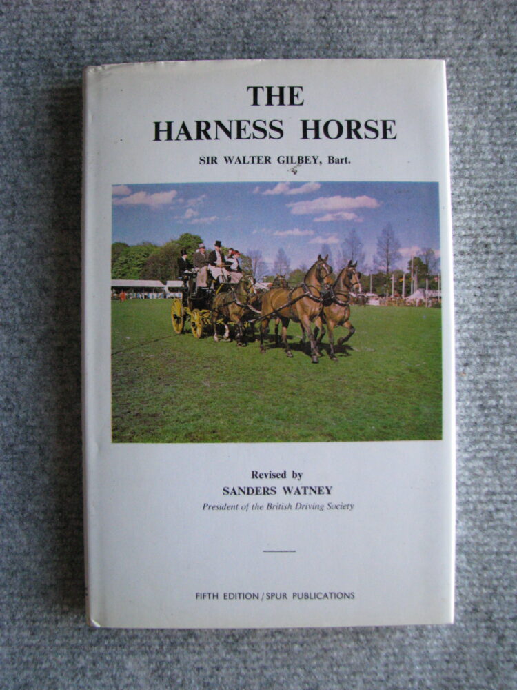 The Harness Horse, Sir Walter Gilbey, revised by Sanders Watney