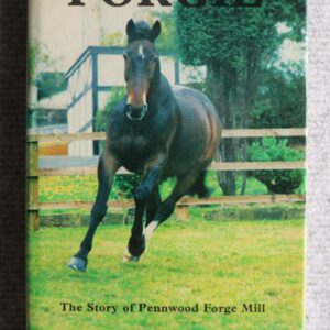 Forgie, The Story of Pennwood Forge Mill, Sue Clarke