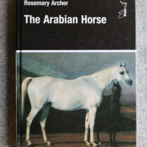 The Arabian Horse, Rosemary Archer