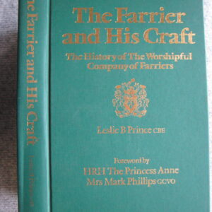 The Farrier and his Craft, Leslie B. Prince