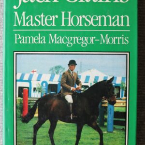 Jack Gittins, Master Horseman, Pamela Macgregor Morris