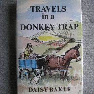 Daisy Baker, Travels in a Donkey Trap