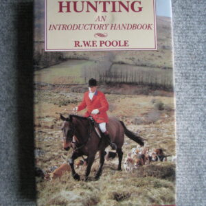 R W F Poole, Hunting, an Introductory Handbook