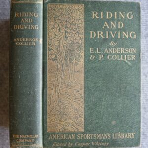 Riding and Driving, E.L. Anderson & P. Collier