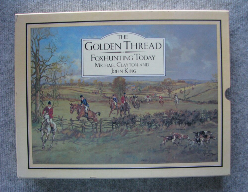 Michael Clayton,The Golden Thread, Foxhunting Today,