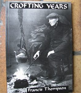 Crofting Years, Francis Thompson