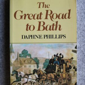 The Great Road to Bath, Daphne Phillips