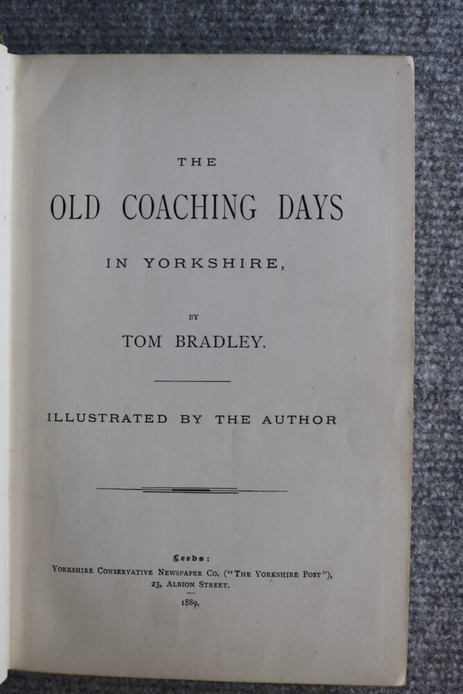 The Old Coaching Days in Yorkshire, Tom Bradley - Image 4