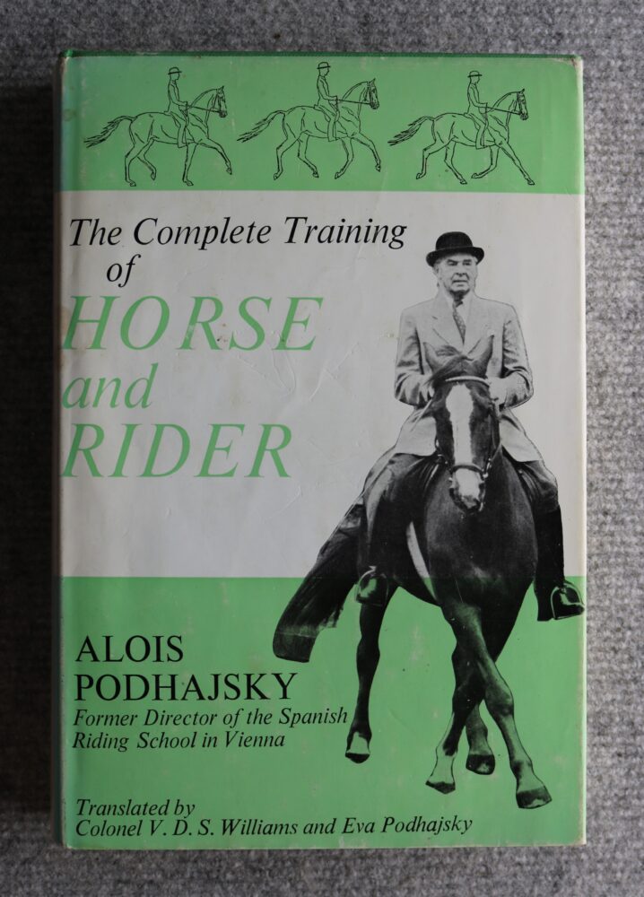 Alois Podhajsky, The Complete Training of Horse and Rider