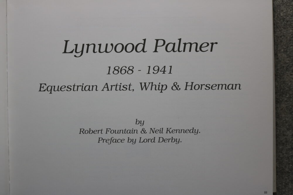 Lynwood Palmer 1868-1941, Equestrian Artist, Whip and Horseman, Robert Fountain & Neil Kennedy - Image 6