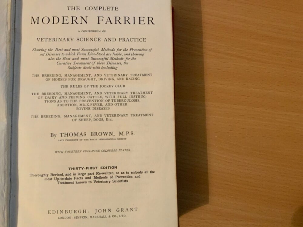 The Complete Modern Farrier, A compendium of veterinary science and practice, Thomas Brown M.P.S. - Image 8