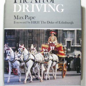 The Art of Driving,  Horse and Carriages, Max Pape