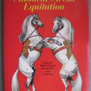 Classical Circus Equitation H.J. Lijsen and Sylvia Stanier