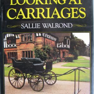 Sallie Walrond, Looking at Carriages