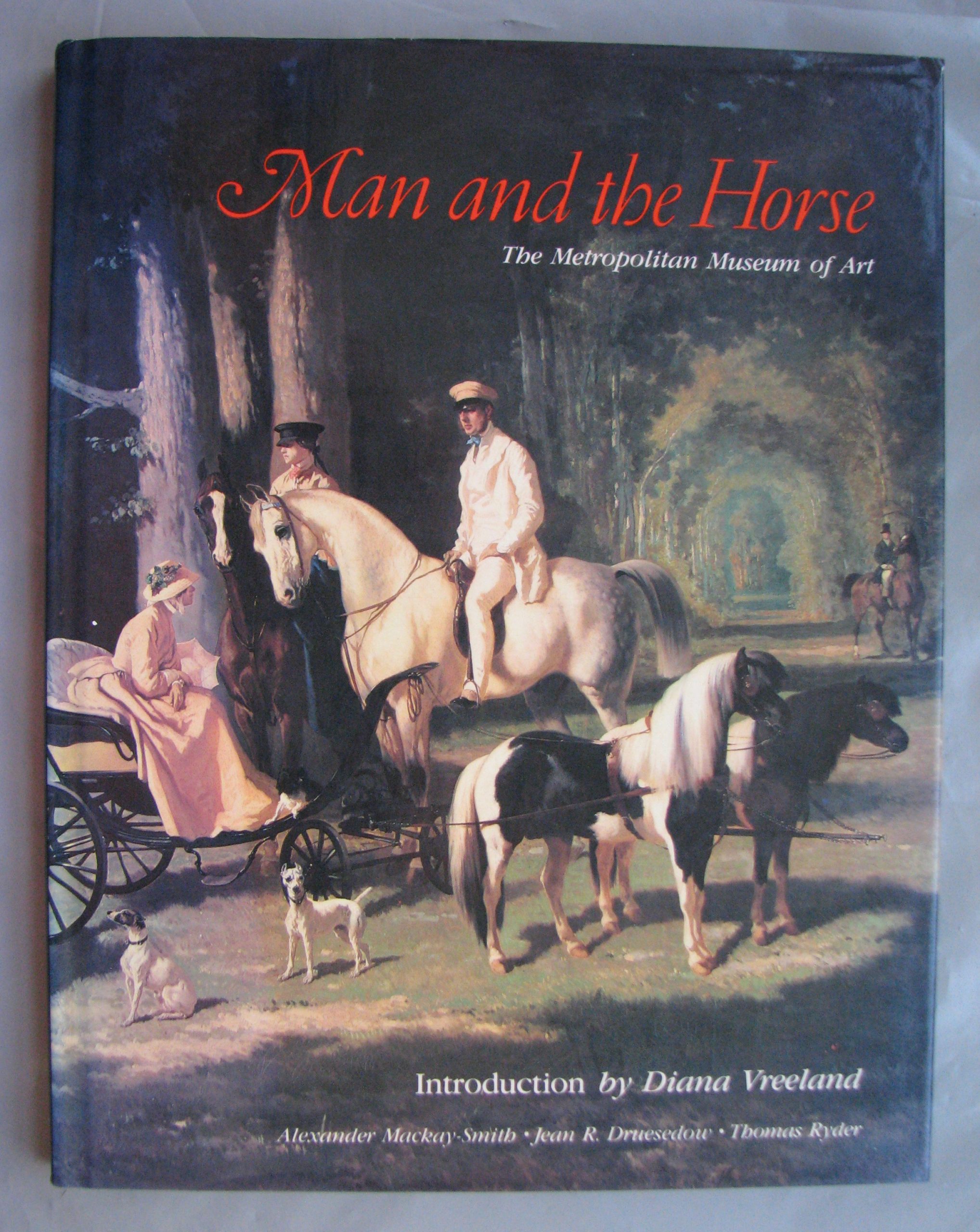 Man and The Horse Mackay-Smith, Druesedow, Tom Ryder