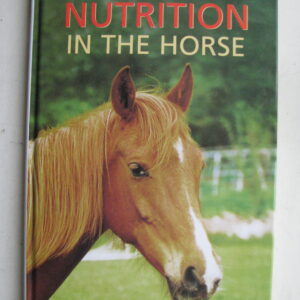 Concise Guide to Nutrition in the Horse David W Ramey & Stephen Duren