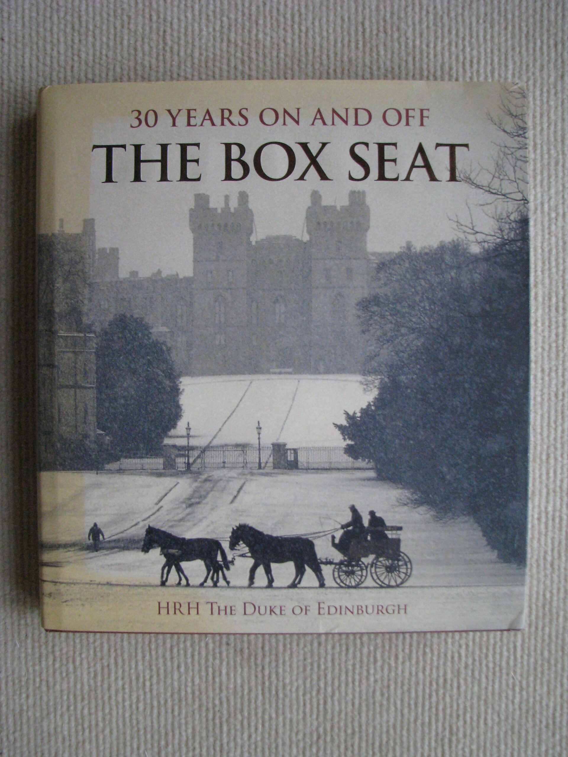 30 Years on and off The Box Seat, H.R.H. The Duke Of Edinburgh