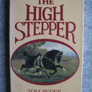 Hackney horse, The High Stepper, Tom Ryder