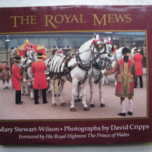 The Royal Mews Mary Stewart Wilson