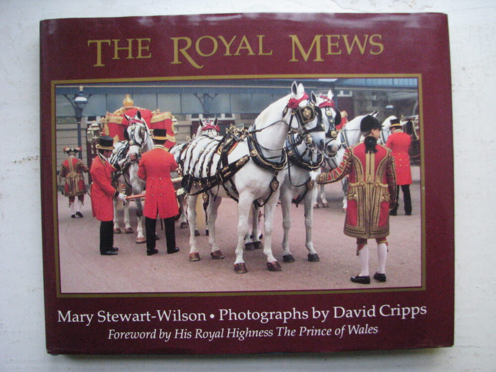 The Royal Mews Mary Stewart Wilson