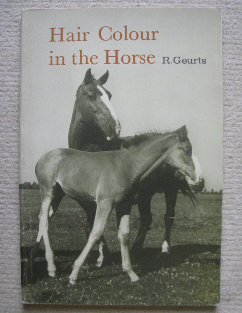 Hair Colour in the Horse. R Geurts