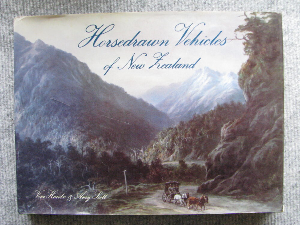 Horsedrawn Vehicles of New Zealand, Vera Hawke and Amy Scott