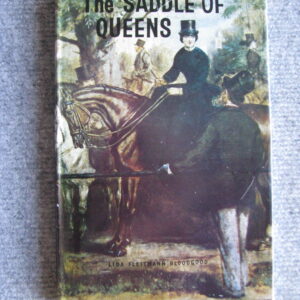The Saddle of Queens, The Story of the Side Saddle, Lida Fleitmann Bloodgood