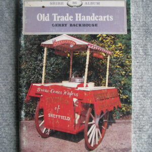 Old Trade Hand Carts, Gerry Backhouse
