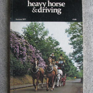 Heavy Horse and Driving magazine Summer 1977