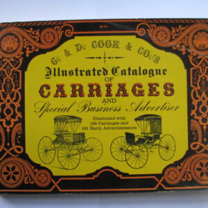 G& D Cook & Sons Illustrated Catalogue of Carriages and Business Advertiser