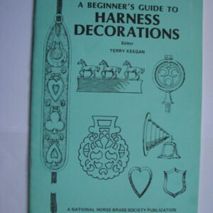 A Beginner's Guide To Harness Decoration, Terry Keegan