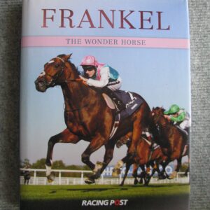 Frankel, The Wonder Horse, Andrew Pennington