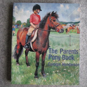 The Parents Pony Book, Carolyn Henderson