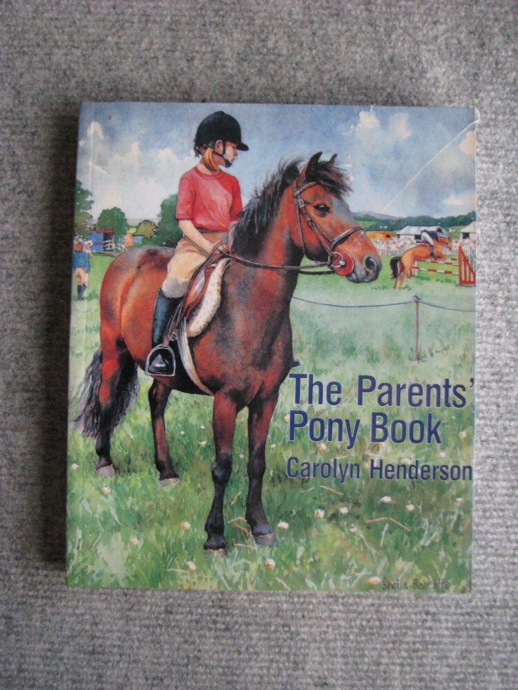 The Parents Pony Book, Carolyn Henderson