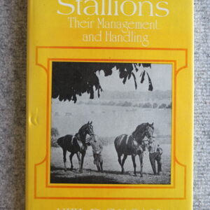 Stallions, Their Management and Handling, Neil Dougall