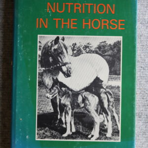 Growth and Nutrition In The Horse, David P Willoughby