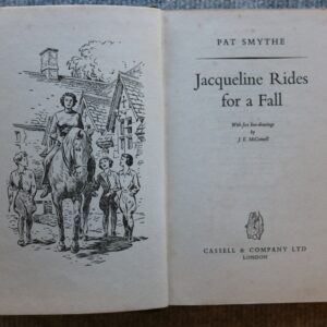 Pat Smythe, Jaqueline Rides For A Fall