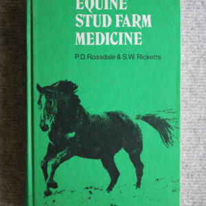 Equine Stud Medicine, P Rossdale and S W Ricketts