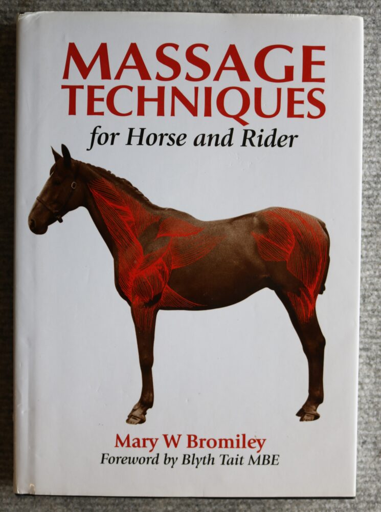 Massage Techniques for Horse and Rider, Mary W Bromiley