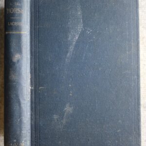 Lameness of the Horse, J.V. Lacroix D.V.S.