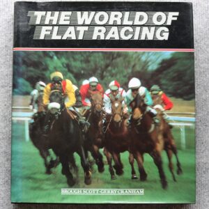 The World of Flat Racing, Brough Scott, Gerry Cranham