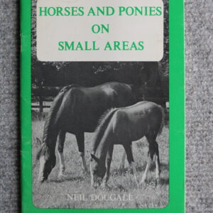 Horses and Ponies on Small Areas, Neil Dougall