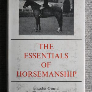 The Essentials of Horsemanship, Brigadier-General J.F. Lamont