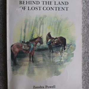 Behind The Land of Lost Content, Zandra Powell